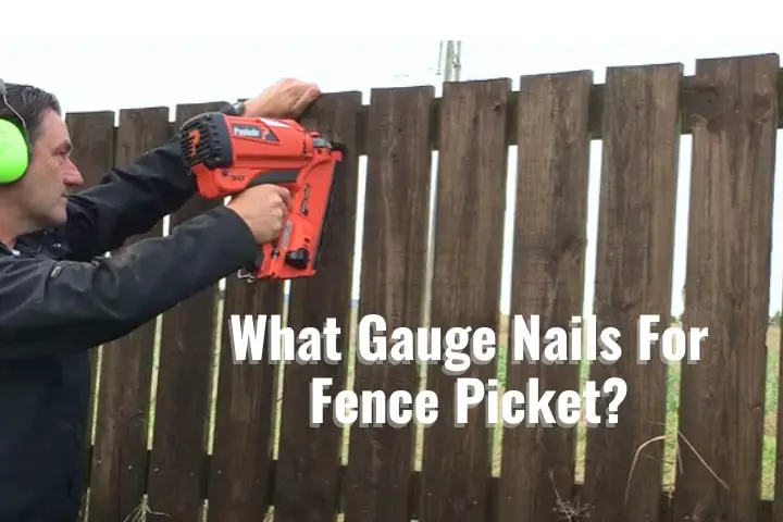 what gauge nails for fence pickets
